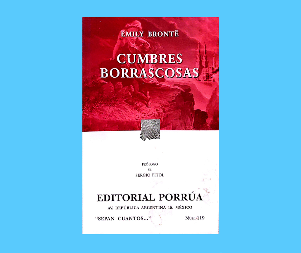 Cumbres borrascosas de Emily Brontë - Gaceta CUSUR