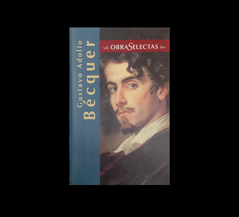 Gustavo Adolfo Bécquer Obras Selectas