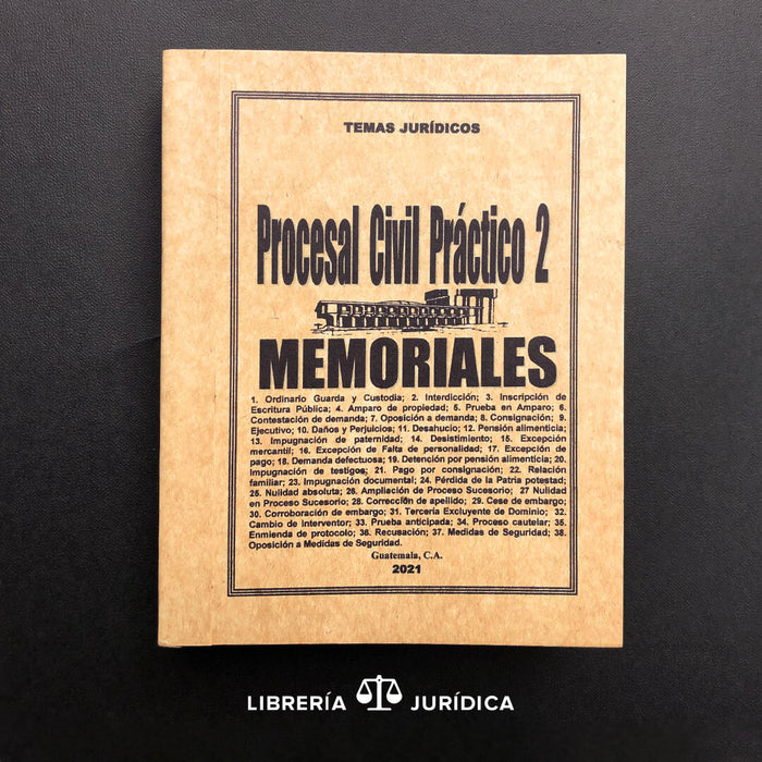 Procesal Civil Práctico II: Memoriales