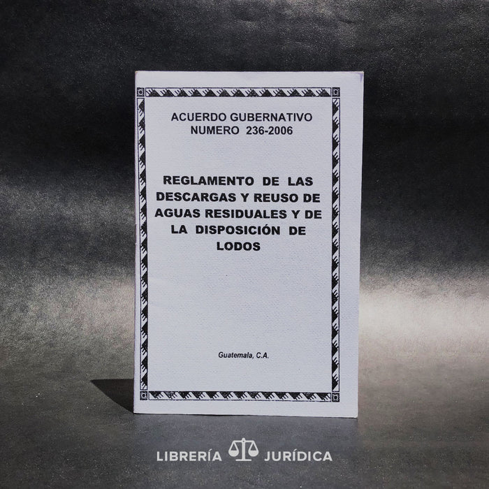 Reglamento de las Descargas y Reuso de Aguas Residuales y de la Disposición de Lodos - Libreria Juridica 