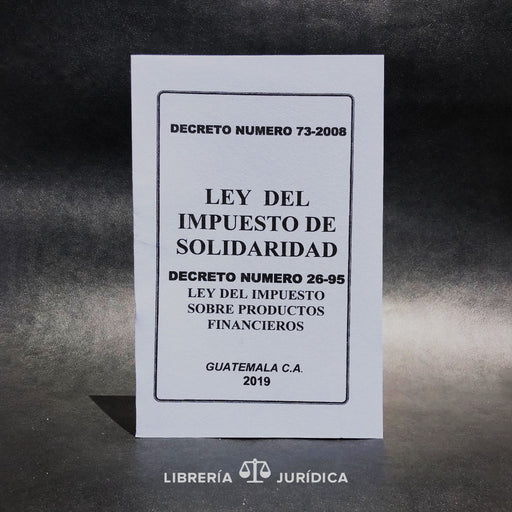 Ley del Impuesto de Solidaridad -ISO- - Libreria Juridica 