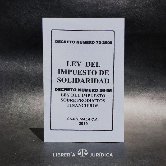 Ley del Impuesto de Solidaridad -ISO- - Libreria Juridica 