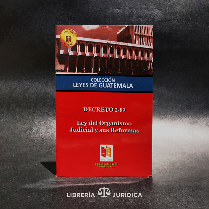 Ley del Organismo Judicial (Edición Sencilla) - Libreria Juridica 