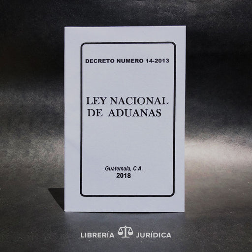 Ley Nacional de Aduanas - Libreria Juridica 