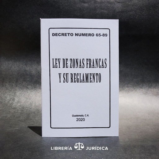 Ley de Zonas Francas - Libreria Juridica 